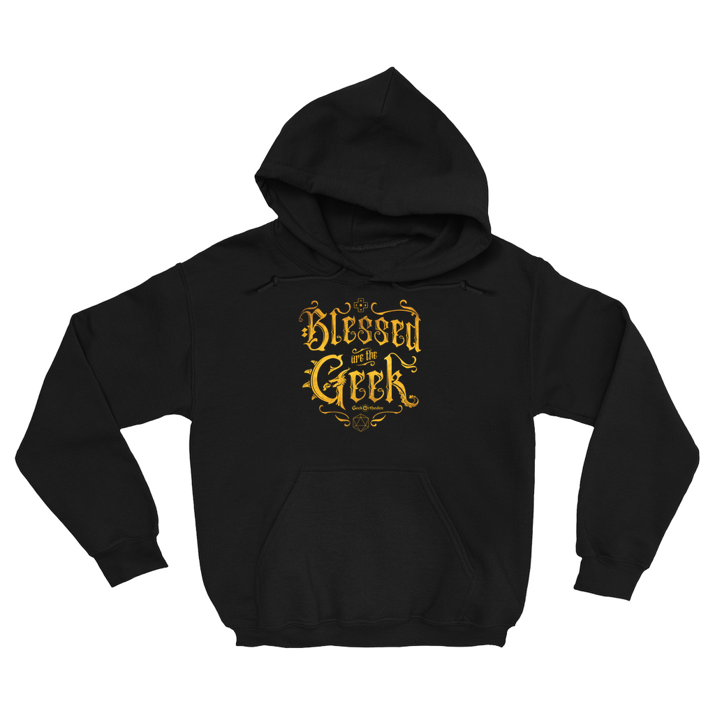 Blessed are the Geek Hoodie