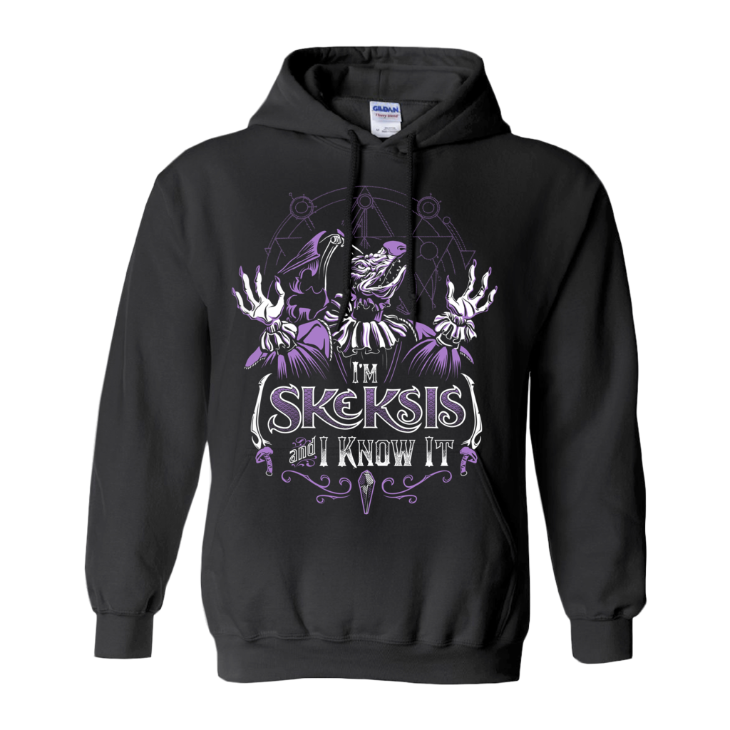 Skesis and I Know It - Pullover Hoodie